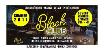 ✭ Summer 2017 ✭ Black Club ✭ 23h - 4h ✭