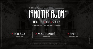 Ipnotik Room w/ PolarX, Mart'Imbré & Spirit