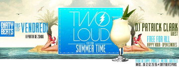 °°° Two Loud °°° Tous Les Vendredi