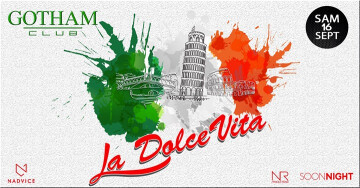 ★ DOLCE VITA // Gotham Club // samedi 16 septembre ★
