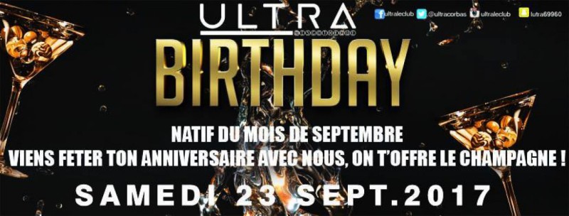 ? ULTRA Birthday ? @ Ultra (L')