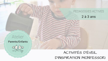 Activités Pédagogies Actives - 2/3 ans