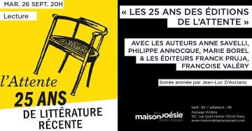 « Les 25 ans des éditions de l'Attente »