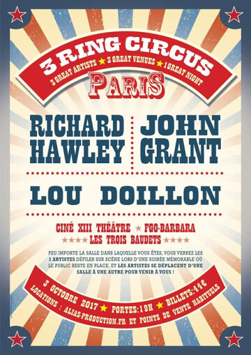3 Ring Circus: Richard Hawley, John Grant, Lou Doillon - 3 oct.
