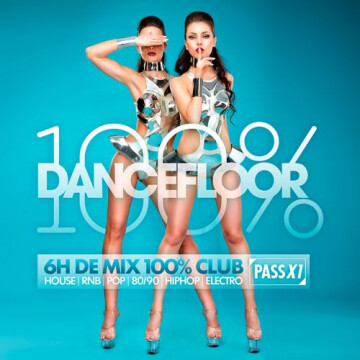 100% DANCEFLOOR (20 Ans de Hits) FILLES GRATUIT @ Barramundi (Le)