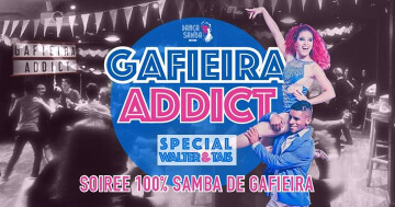 ☆ Gafieira Addict - Samba de Gafieira - Special Walter & Tais ☆