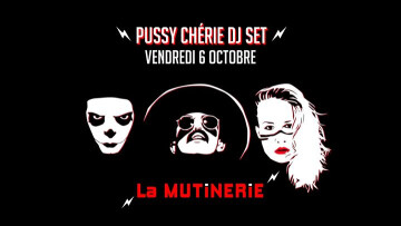 /ANNULÉ/ DJ set : Pussy Chérie