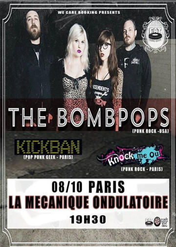 08/10 the Bombpops/Kickban/Knock Me out@La Mecanique Ondulatoire