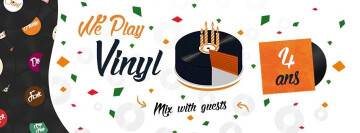 ★✬✫ We Play Vinyl #24 - 4 ans ! ✫✬★ Saison 5 ★✬✫