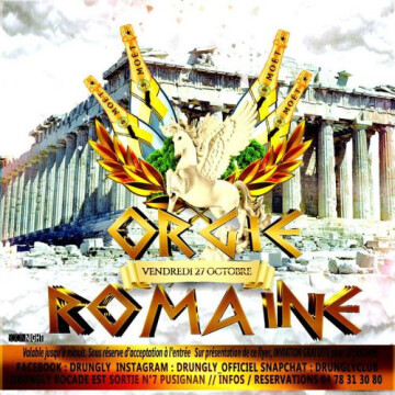 ? ORGIE ROMAINE? @ Drungly (Le)