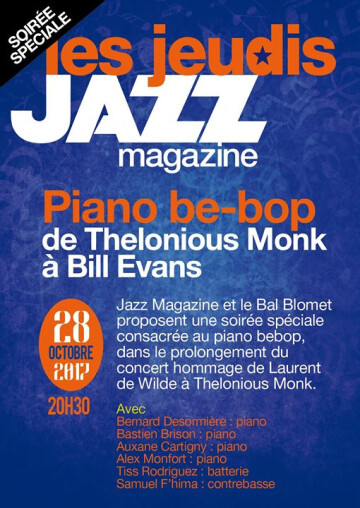 ★★ Soirée Piano Be-Bop, de Thelonious Monk à Bill Evans ★★