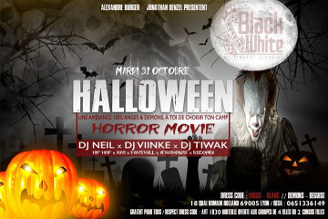 ✰ MARDI 31 OCT - Halloween : Horror MOVIE @Black & White ✰