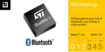 [Workshop] Mettez le Bluetooth Low Energy à votre portée avec STMicro
