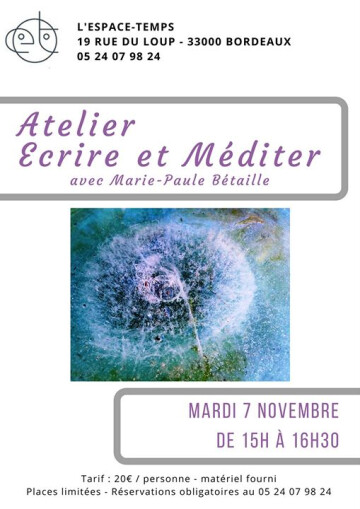 Atelier Ecrire et Méditer - avec Marie-Paule Bétaille