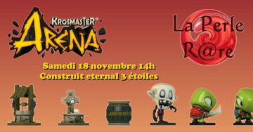 [Krosmaster] Tournoi Construit 18/11/2017