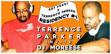AFR x TP Residency #1 : Terrence Parker & DJ MoReese