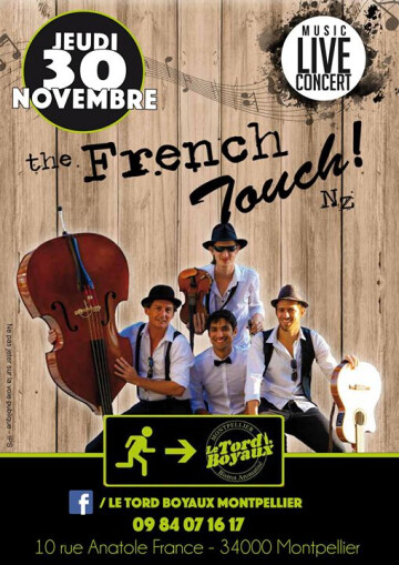 Concert - The French Touch NZ - Le Tord Boyaux Montpellier