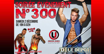 ■ Univers Jeunes N° ③ⓄⓄ au Dépôt ► clubbing & cruising !