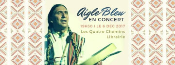 Aigle Bleu, chaman canadien, en concert