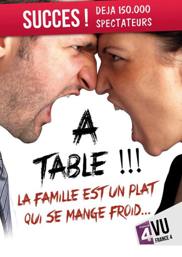 A Table ! La Famille Est Un Plat Qui Se Mange Froid