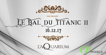 ╰★╮ Le Bal du Titanic II ✦ Aquarium De Paris ✦ SAM 16/12/17╰★╮