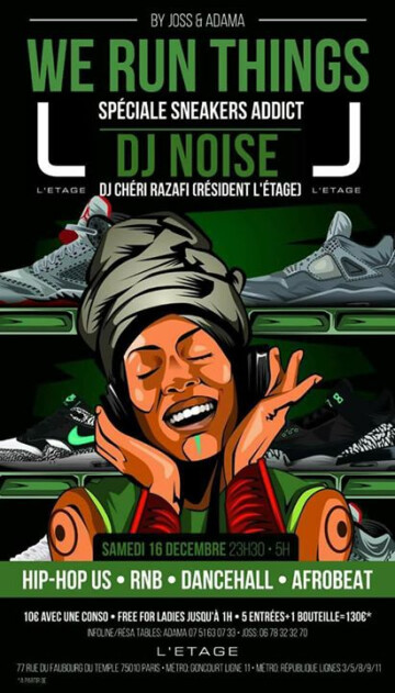 "WE RUN THINGS" SPÉCIALE SNEAKERS ADDICT