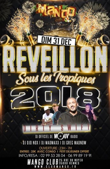 ★Reveillon Sous Les Tropiques★2 Salles-4dj-31 DEC Mango Rennes