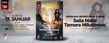 13JAN2018 - PROSLAVA SRPSKE NOVE GODINE/SASA MATIC & TAMARA MILUTINOVIC