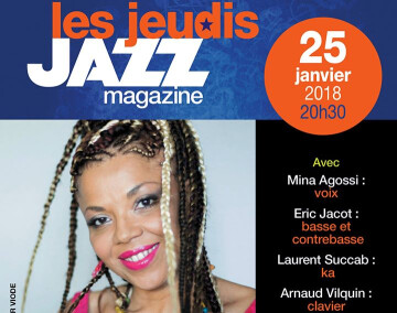 ★★ Jeudis Jazz Magazine #7 Mina Agossi ★★