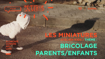 Atelier Bricolage // La Trucothèque x SOFFFA