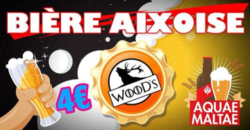 Bière Aixoise au Woods : Aquae Maltae