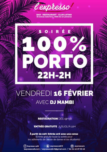 100% Porto avec DJ Mambi @L'Expresso