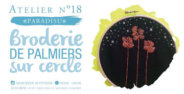 Atelier n°18 "Paradisu": broderie de palmiers sur cercle