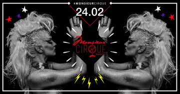 ★ Samedi 24 Février . Monsieur Cirque ★