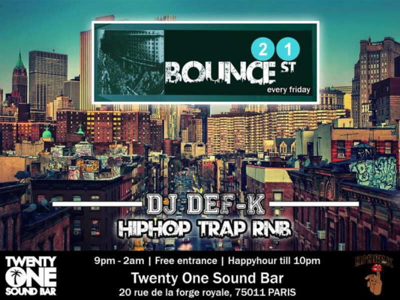 21 BOUNCE STREET @ Twenty One Sound Bar
