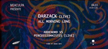 AFTER Meaculpa w/ Darzack [all morning long] / Abdénord VS Percu