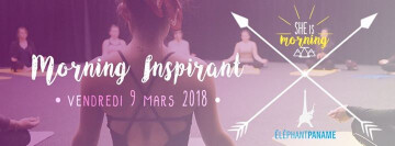 **COMPLET** Paris #8 : Morning Inspirant