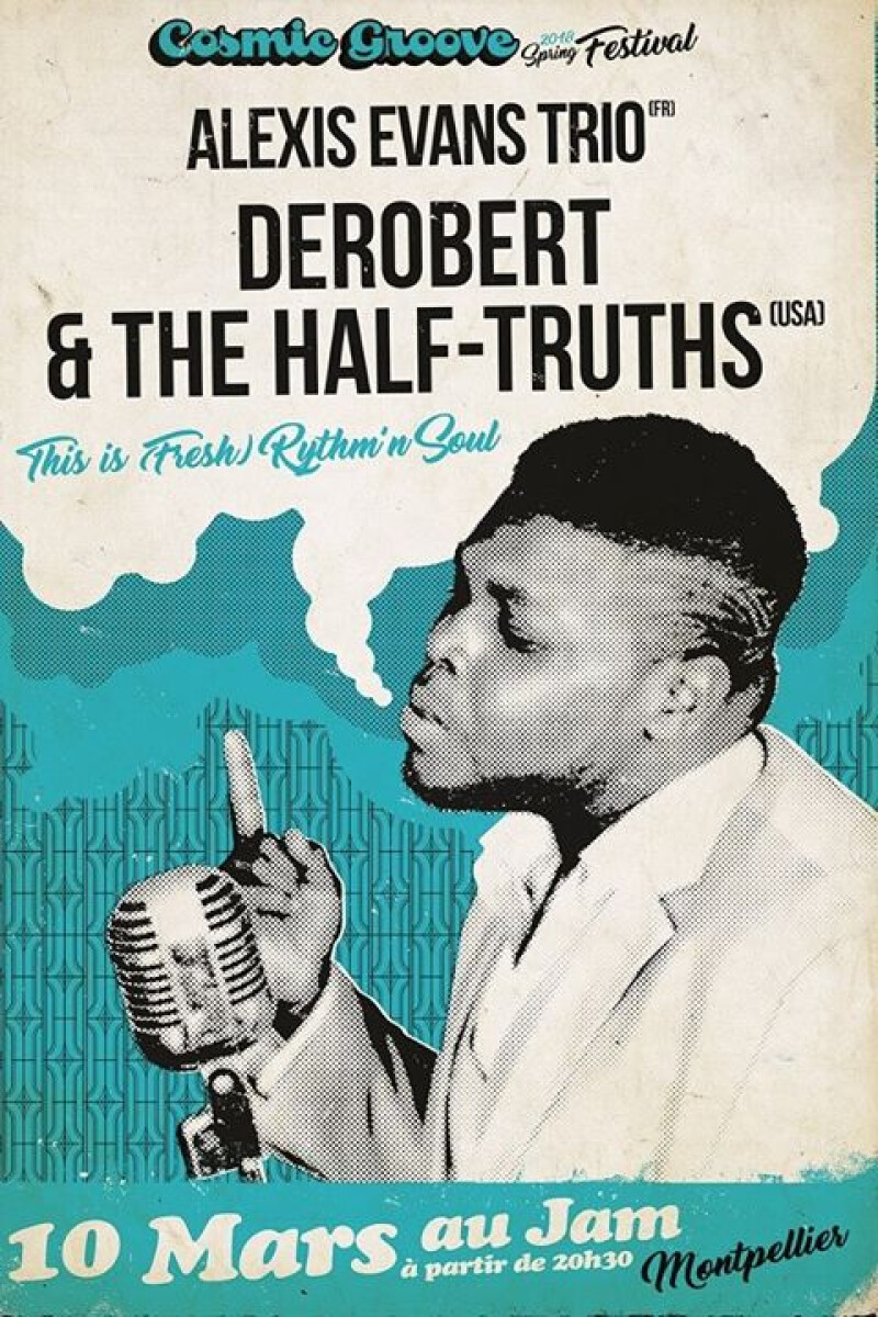 DeRobert & The Half-Truths + Alexis Evans Trio - Le Jam (Mtp)