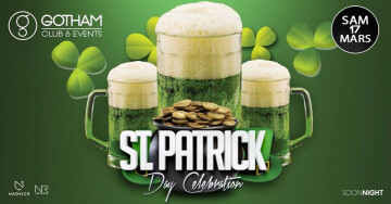 ? ? ? ? ? SAINT PATRICK ? ? ? ? ? @ Le gotham