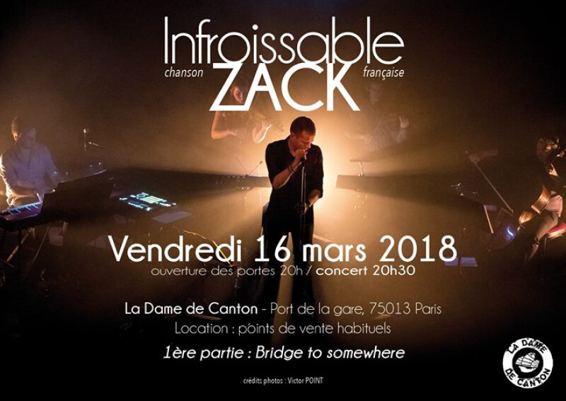 Ce Soir : Infroissable ZACK + 1e partie : bridge to somewhere