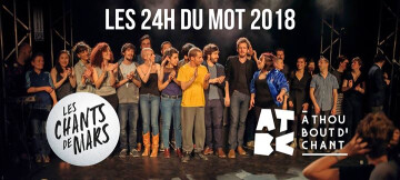 ► Les Chants de Mars | Les 24h du mot 2018 - Marché Gare