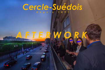 ** COMPLET ** Afterwork Cercle Suédois ** COMPLET **