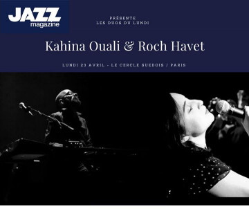 ★ Les duos du lundi #4 - Kahina Ouali & Roch Havet ★