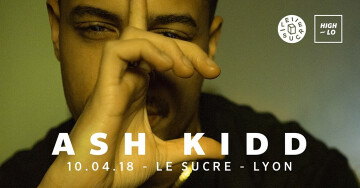 Ash Kidd - Le Sucre - Lyon