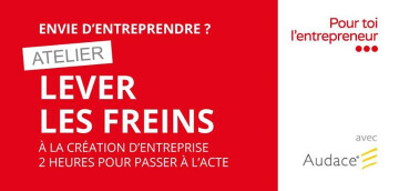 Atelier "Lever les freins"