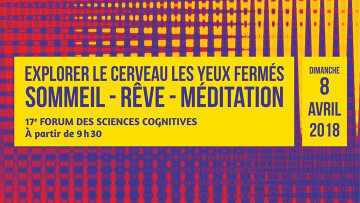 17e Forum des Sciences Cognitives