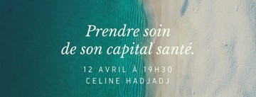 Comment Prendre Soin De Son Capital Santé ?