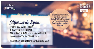Afterwork Alum'night iaelyon au Grand Café de la Soierie