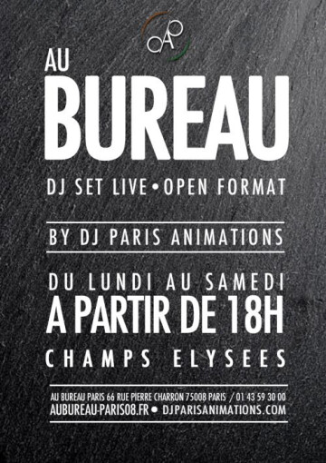 Happy DJ Hour Au Bureau @ Au Bureau Paris