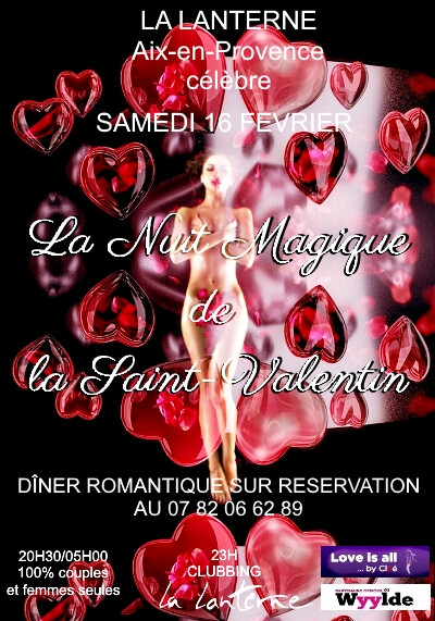 NUIT MAGIQUE DE LA SAINT VALENTIN/100% couples et femmes seules